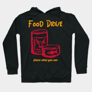 Food Drive - Share what you can Hoodie